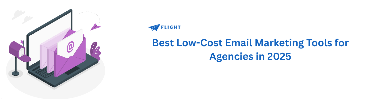 Best Low-Cost Email Marketing Tools for Agencies in 2025
